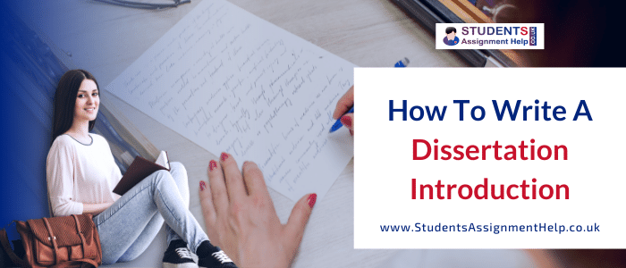 How to Write a Dissertation Introduction