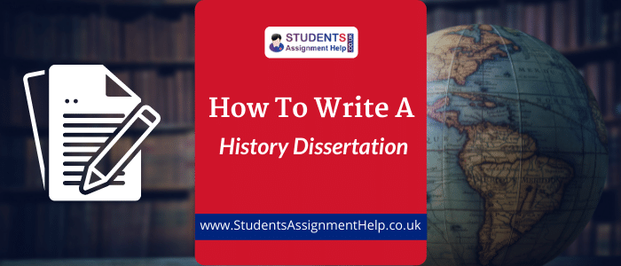 how to write a good history dissertation
