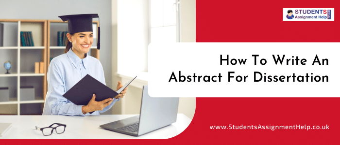 How to Write an Abstract for Dissertation