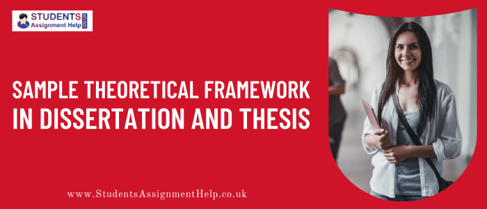 Sample Theoretical Framework in Dissertation and Thesis - Overview and Example