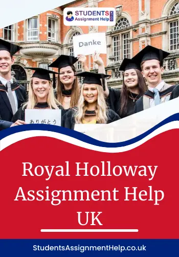 Royal Holloway University of London Assignment Help