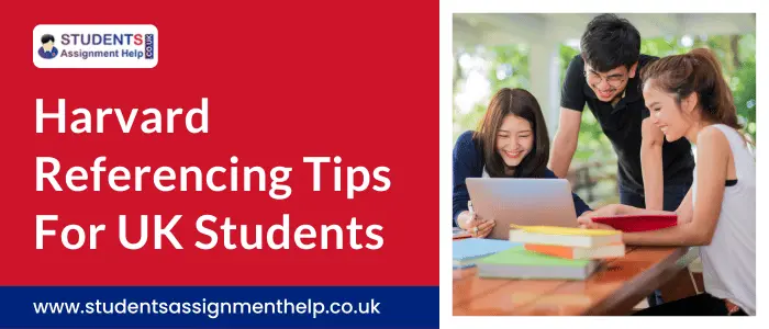Harvard Referencing Tips for UK Students