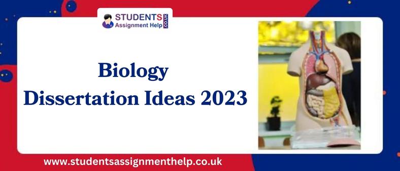 Biology-Dissertation-Ideas-2023