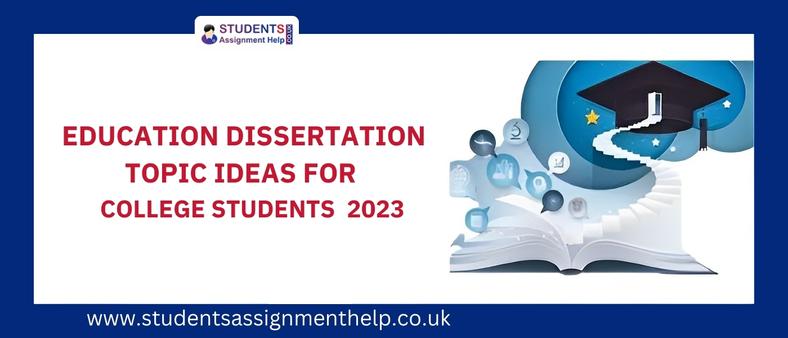 education dissertation topics uk