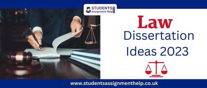 Law-Dissertation-Ideas-2023