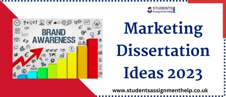 Marketing-Dissertation-Ideas-2023