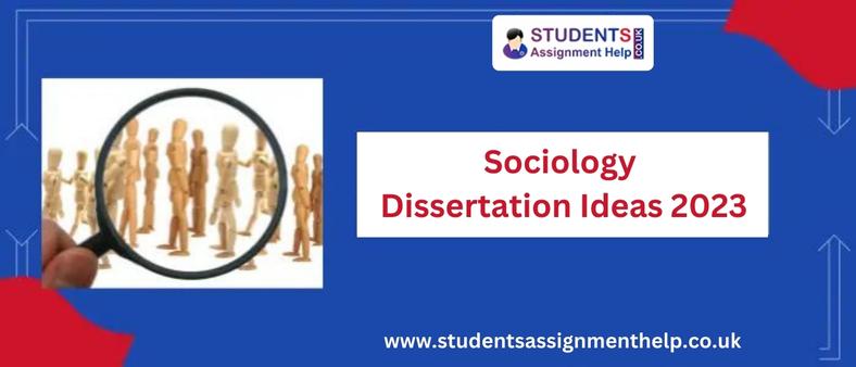 Sociology-Dissertation-Ideas-2023