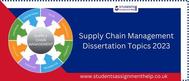 Supply-Chain-Management-Dissertation-Topics-2023