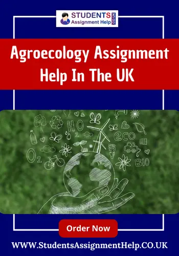 Agroecology Assignment Help in The UK