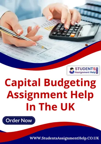 Capital Budgeting Assignment Help In UK