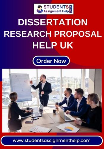 Dissertation Research Proposal Help in UK