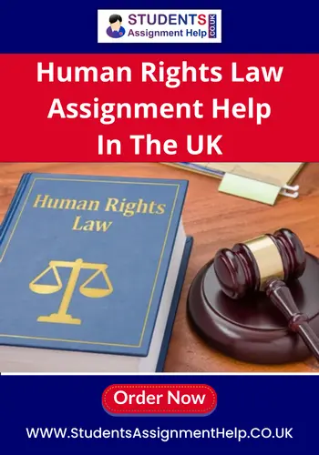 Human Rights Law Assignment Help in UK