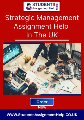 Strategic Management Assignment Help in the UK